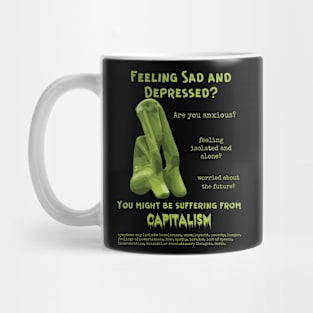 Suffering From Capitalism? Mug